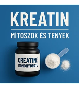 Kreatin – mítoszok és tények az izomerő növeléséről